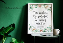Load image into Gallery viewer, Shakespeare Hamlet Quote “There is nothing either good or bad, but thinking makes it so.” Wall Art
