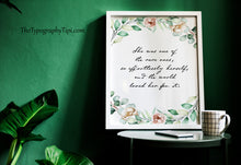 Load image into Gallery viewer, She Was One of the Rare Ones Quote Print
