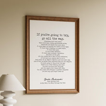 Load image into Gallery viewer, Charles Bukowski Roll the Dice poem print featuring “If you’re going to try, go all the way” in typewriter text
