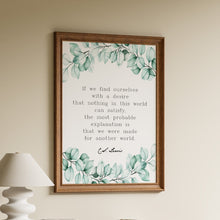 Load image into Gallery viewer, C.S. Lewis “Made for Another World” quote print with botanical leaves
