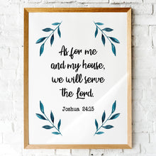 Load image into Gallery viewer, Joshua 24:15 Bible Verse Print - Christian Wall Art - Faith-Based Home Decor - Scripture Poster - Religious Housewarming Gift
