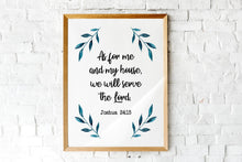 Load image into Gallery viewer, Joshua 24:15 Bible Verse Print - Christian Wall Art - Faith-Based Home Decor - Scripture Poster - Religious Housewarming Gift

