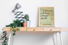 Load image into Gallery viewer, Anthony Bourdain Print Drink heavily with locals whenever possible - Unframed inspirational print for Home, Inspirational bourdain quote

