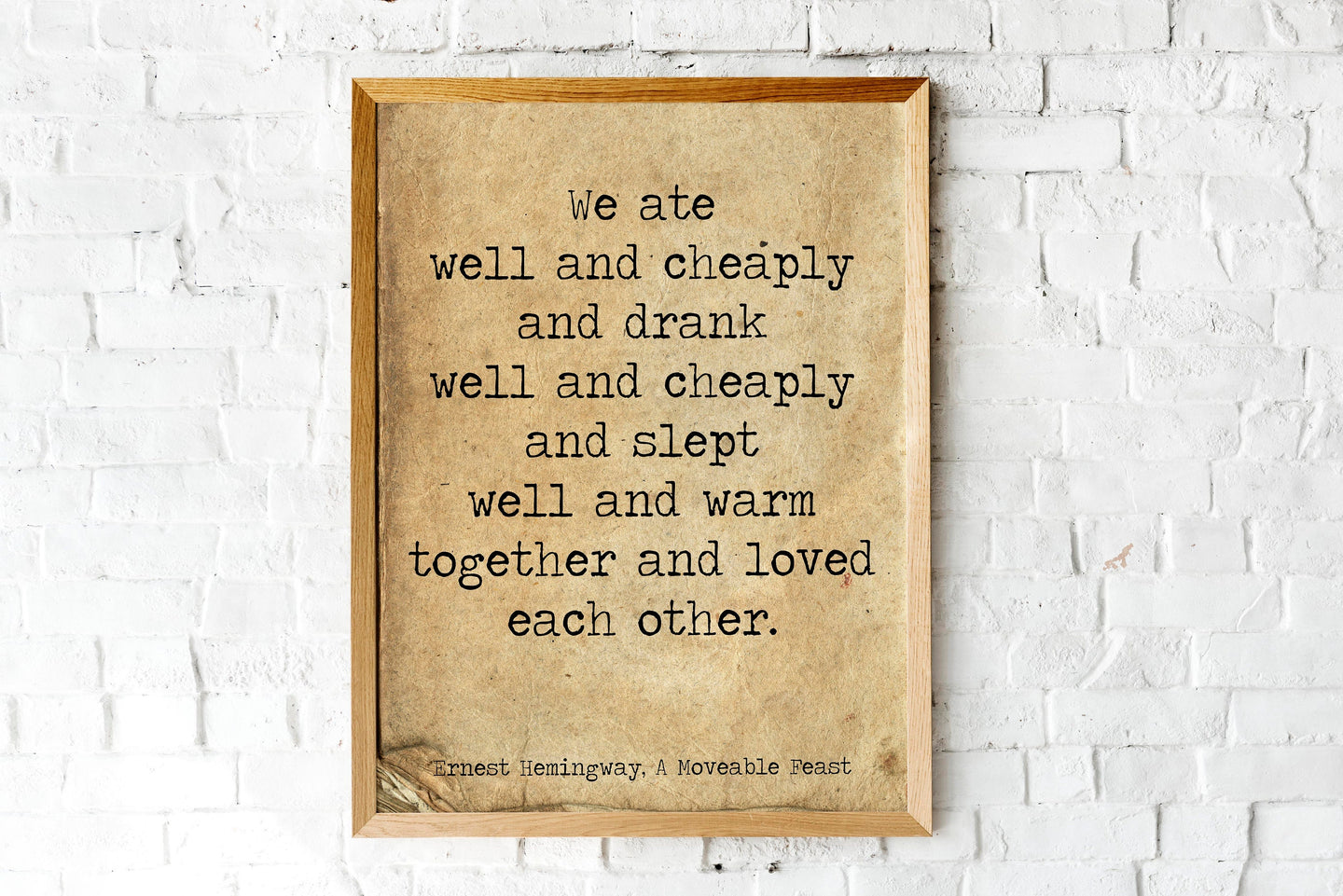Ernest Hemingway Quote We ate well and cheaply A Movable Feast Framed & Unframed Options