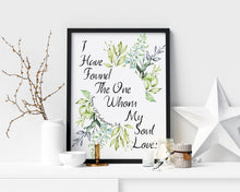 Load image into Gallery viewer, Bible Verse Wall Art – “I Have Found the One Whom My Soul Loves” Print, Song of Solomon 3:4, Christian Wedding Gift, Floral Scripture Decor
