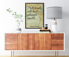 Load image into Gallery viewer, Anthony Bourdain Print Drink heavily with locals whenever possible - Unframed inspirational print for Home, Inspirational bourdain quote
