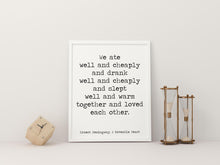 Load image into Gallery viewer, Ernest Hemingway Quote We ate well and cheaply A Movable Feast Framed &amp; Unframed Options
