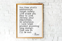 Load image into Gallery viewer, Rumi quote Run from what’s comfortable. Forget safety - inspirational gift inspiring print Unframed poster inspirational bedroom wall decor
