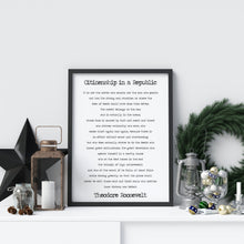 Load image into Gallery viewer, Theodore Roosevelt Citizenship in a Republic speech The Man in the Arena - unframed office decor print - political art motivational quotes
