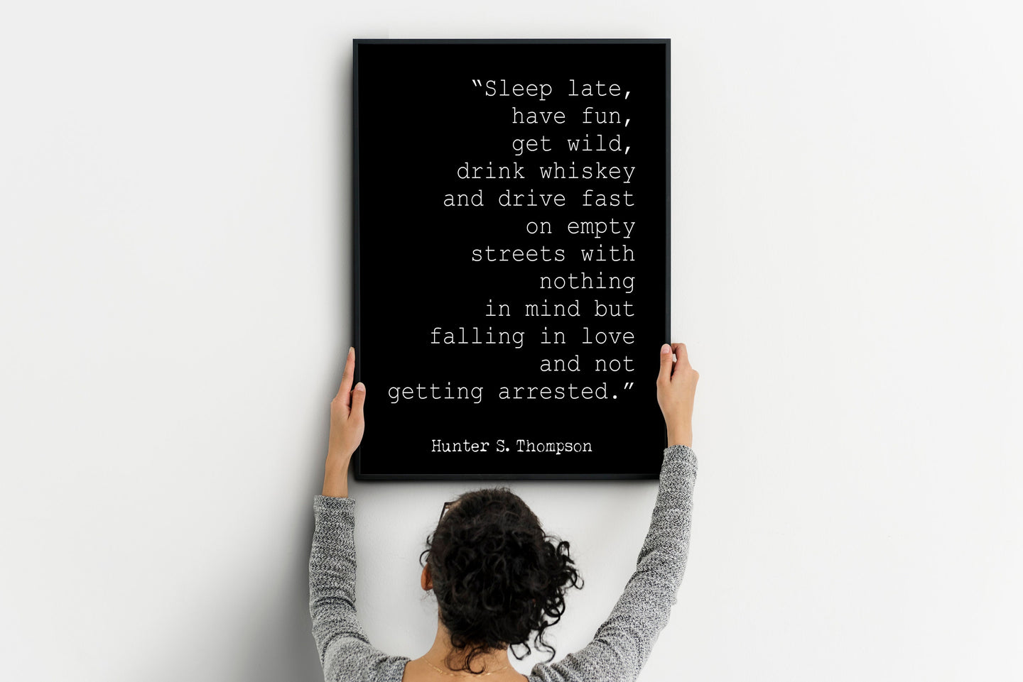 Hunter S. Thompson Quote Print - Gonzo Journalism Wall Art - Wild & Free Poster - Literary Decor - Rebel Gift - Minimalist Typography