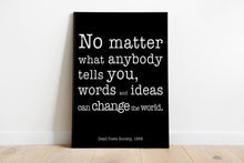Load image into Gallery viewer, Dead Poets Society Poster Movie Quote Poster - Black and White Prints - Inspirational Wall Art
