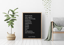 Load image into Gallery viewer, Jocko Willink Print - Hard work, late nights, early mornings - Inspirational poster - motivational Discipline equals freedom book UNFRAMED
