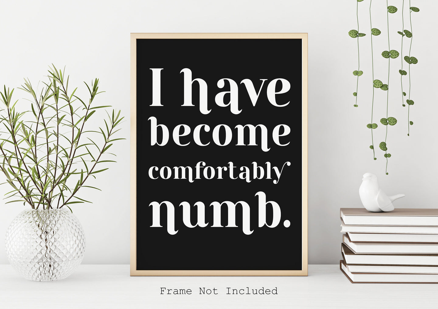 Pink Floyd I have become comfortably numb lyrics poster - Music Print bedroom decor home office decor record poster UNFRAMED