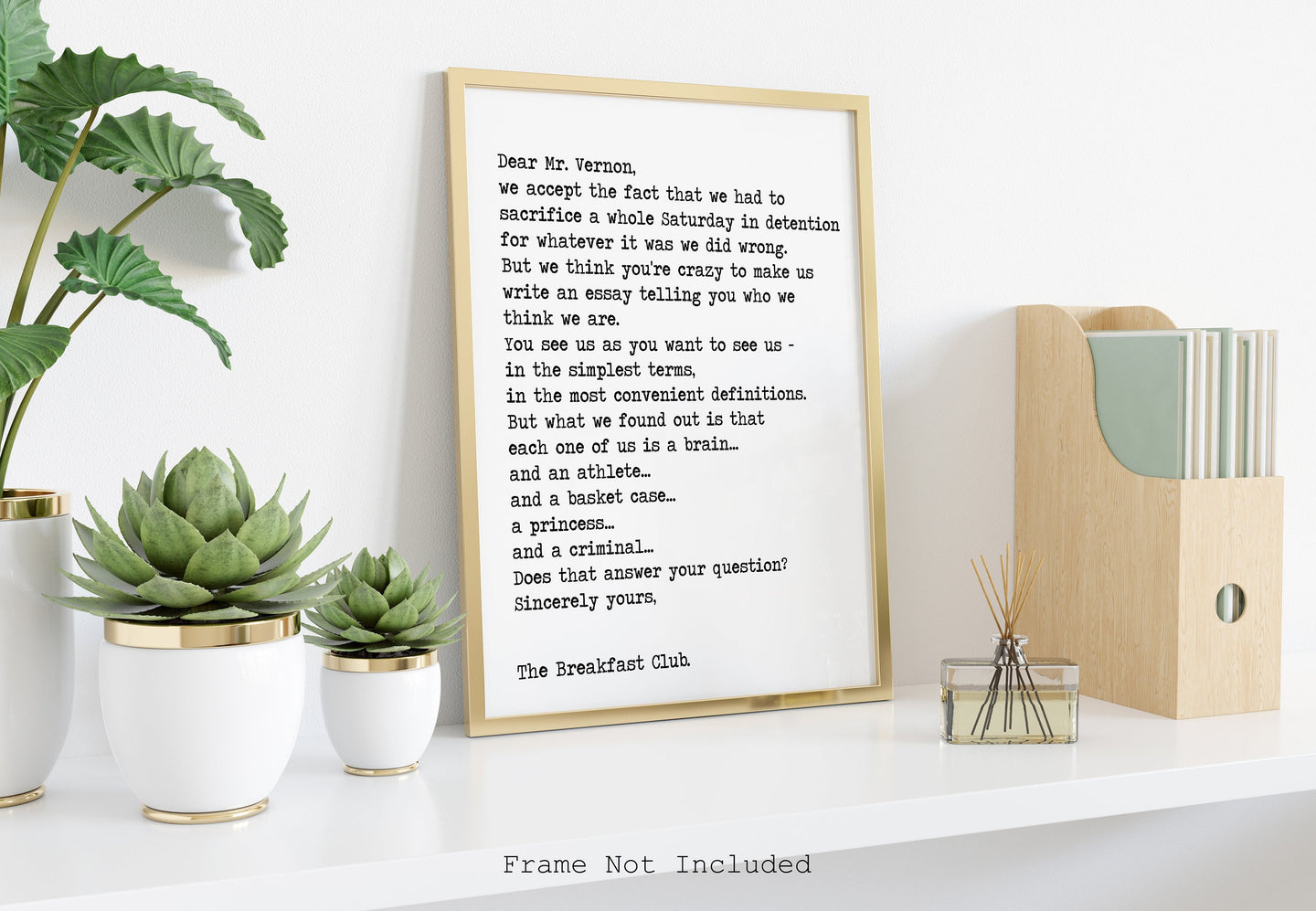 The Breakfast Club Movie Quote Closing Lines Letter to Mr. Vernon Black and White Art Print for Home Decor Framed & Unframed Options