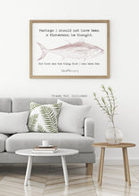 Load image into Gallery viewer, Hemingway Quote Fishing quote from The Old Man And The Sea - the thing that I was born for - fishing gifts - fishing wall decor UNFRAMED
