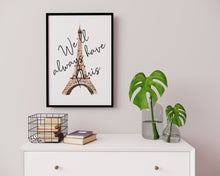 Load image into Gallery viewer, Casablanca Poster We&#39;ll always have Paris Movie Quote Wall Decor - Paris Wall art - Eiffel Tower Poster Print - Parisian wall art
