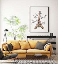Load image into Gallery viewer, Casablanca Poster We&#39;ll always have Paris Movie Quote Wall Decor - Paris Wall art - Eiffel Tower Poster Print - Parisian wall art
