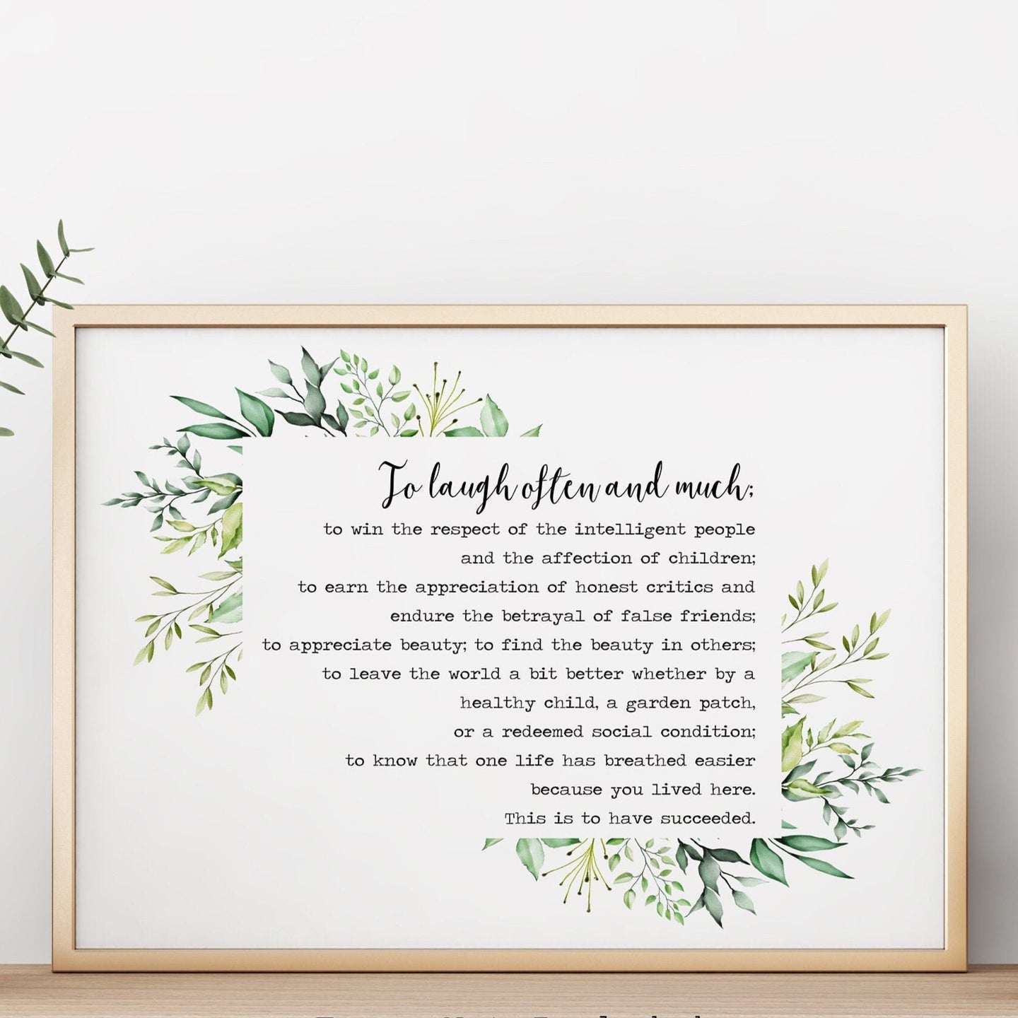 To Laugh Often and Much Ralph Waldo Emerson Quote - This is to have succeeded - Horizontal Print for library decor office Art dorm decor