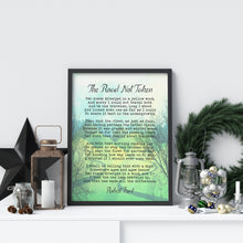 Load image into Gallery viewer, Robert Frost The Road Not Taken Poem Print – Literary Wall Art, Inspirational Poetry Print, Framed or Unframed, Gift for Writers, Thinkers
