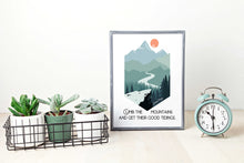 Load image into Gallery viewer, John Muir Quote - Climb the mountains and get their good tidings - Travel wall art
