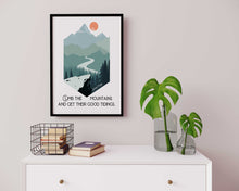 Load image into Gallery viewer, John Muir Quote - Climb the mountains and get their good tidings - Travel wall art
