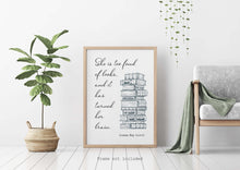 Load image into Gallery viewer, Louisa May Alcott She is too fond of books, and it has turned her brain - Reading Quote - Physical Art Print Without Frame
