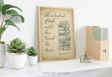Load image into Gallery viewer, She is too fond of books - Louisa May Alcott Book Lover Print, Book Nook Decor
