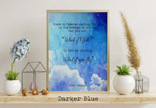Load image into Gallery viewer, What if you fly? Erin Hanson, What if I fall? Oh but my darling, What if you fly? Watercolor Print for Nursery Decor, Unframed print
