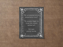Load image into Gallery viewer, The Addams Family Decor Movie Quote "We gladly feast on those who would subdue us... Not just pretty words". Framed &amp; Unframed Options
