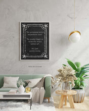 Load image into Gallery viewer, The Addams Family Movie Quote - We gladly feast on those who would subdue us - Not just pretty words. minimalist poster Gothic Art Print
