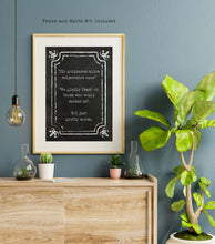 Load image into Gallery viewer, The Addams Family Movie Quote - We gladly feast on those who would subdue us - Not just pretty words. minimalist poster Gothic Art Print
