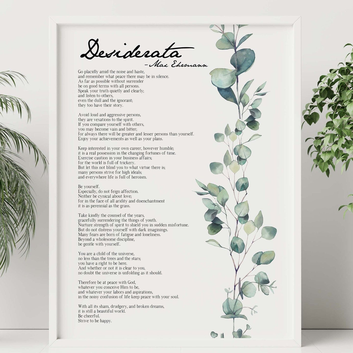 Desiderata print Poem By Max Ehrmann Framed And Unframed Options