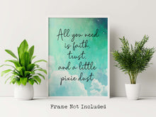 Load image into Gallery viewer, Faith Trust and Pixie Dust Print - Peter Pan Quote Art, Fantasy Wall Decor, Watercolor Sky Poster, Whimsical Nursery or Playroom Print
