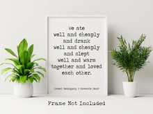 Load image into Gallery viewer, Ernest Hemingway Quote We ate well and cheaply A Movable Feast Framed &amp; Unframed Options
