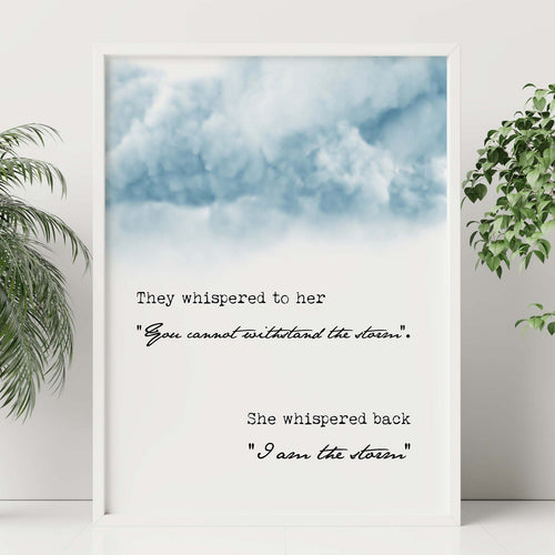 She whispered back , I Am The Storm Wall Art Poster Female Power and Feminist Art - Storm Clouds - Framed Print or Unframed Print