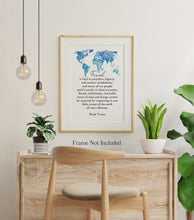Load image into Gallery viewer, Travel is fatal to prejudice, bigotry, and narrow-mindedness Mark Twain Quote - book lover Print for home library Framed &amp; Unframed Options
