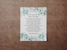 Load image into Gallery viewer, Do Not Stand At My Grave And Weep Poem Print Funeral Favors
