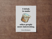 Load image into Gallery viewer, Hemingway Quote Print: Whiskey Bar Sign
