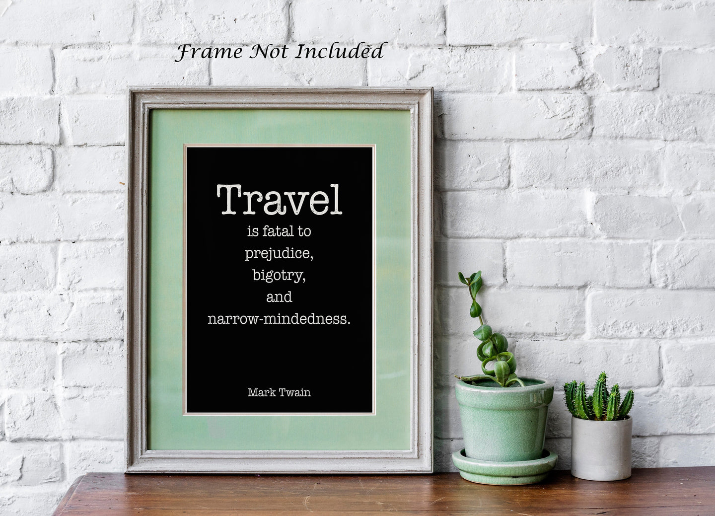 Mark Twain Travel Quote Print – “Travel is Fatal to Prejudice” Black and White Wall Art, Literary Wanderlust Poster, Globe Trotter Gift