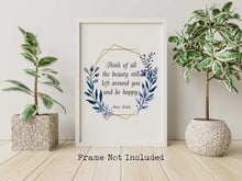 Load image into Gallery viewer, Anne Frank Quote Print Think of all the beauty Framed &amp; Unframed Options
