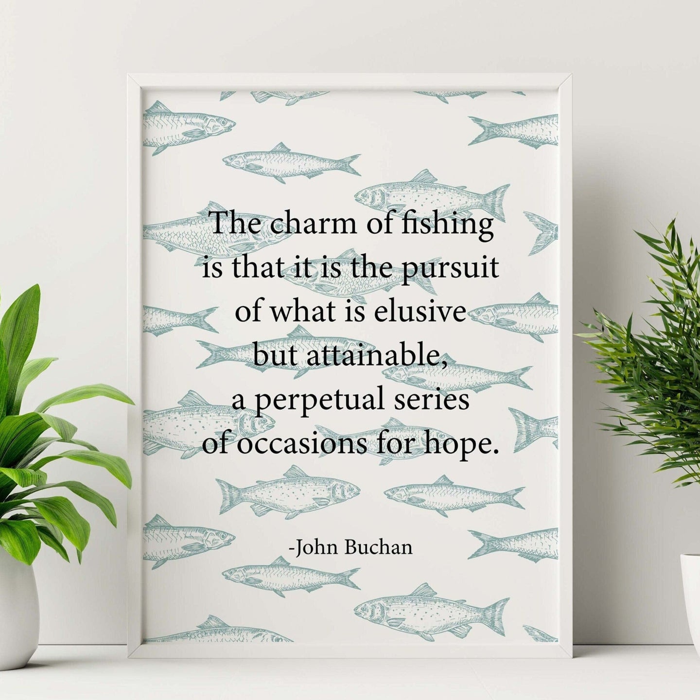 Fishing Quote Print by John Buchan, 