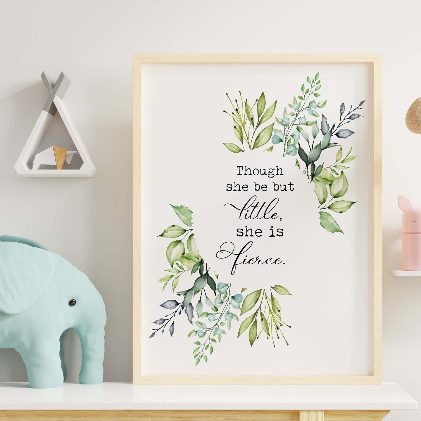 Shakespeare Gifts Though She Be But Little, She Is Fierce