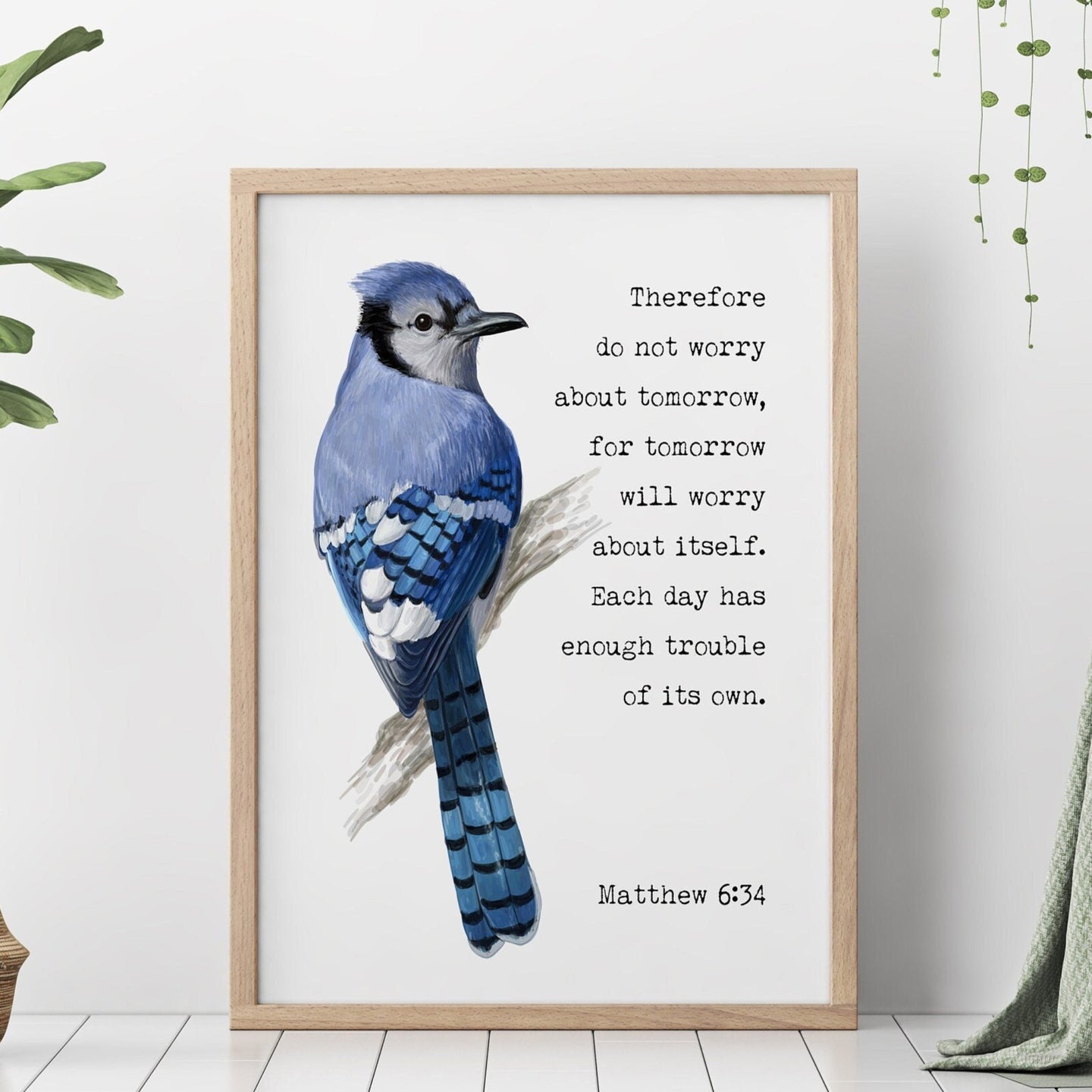 Scripture wall art Matthew 6:34 Print Bible verse Do not worry about tomorrow - Bible print for Home UNFRAMED