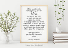Load image into Gallery viewer, Anthony Bourdain Print - Move. As far as you can - Unframed inspirational print for Home, Inspirational Bourdain quote office Decor UNFRAMED
