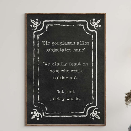 The Addams Family Movie Quote - We gladly feast on those who would subdue us - Not just pretty words. minimalist poster Gothic Art Print