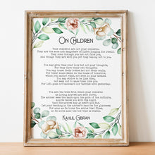 Load image into Gallery viewer, On Children Kahlil Gibran Poem - Art Print Home office Decor poetry wall art Unframed print
