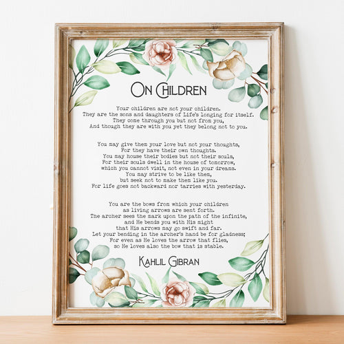 On Children Kahlil Gibran Poem - Art Print Home office Decor poetry wall art Unframed print