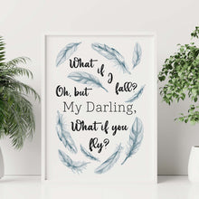 Load image into Gallery viewer, What if I fall / What if you fly - Inspirational Gift For Teenage Girl Bedroom Wall Art - Erin Hanson Wall Art Motivational Poster Print
