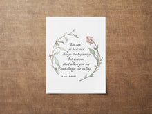 Load image into Gallery viewer, C S Lewis Quote You can&#39;t go back and change the beginning... Book Lover Print C S Lewis poster Framed &amp; Unframed Options
