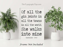 Load image into Gallery viewer, Casablanca Movie Quote Michael Curtiz, Of all the gin joints, Black and White Art Print for Home Decor Minimalist Wall Art Movie poster
